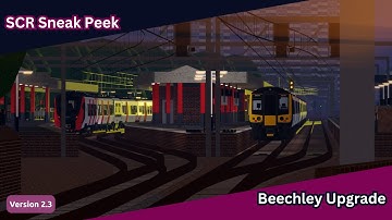 SCR Sneak Peek | Beechley Upgrade