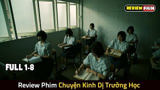 Review Phim CHUYỆN KINH DỊ TRƯỜNG HỌC (Bản Full) - Những Câu Chuyện Ma Có Thật | School Tales Series