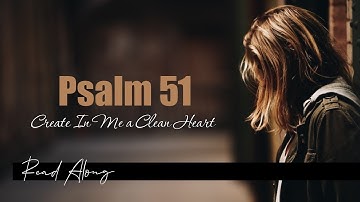 Read Along: Psalm 51 Scripture Song