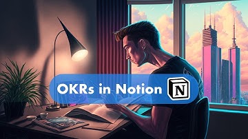 OKRs: Guide and Free Notion Template