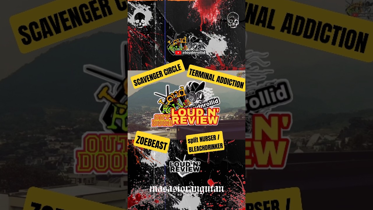 LOUD N' REVIEW | SCAVENGER CIRCLE / TERMINAL ADDICTION / NURSER / BLEACHDRINKER 