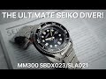 The Ultimate Seiko Diver! MM300 SBDX023 / SLA021