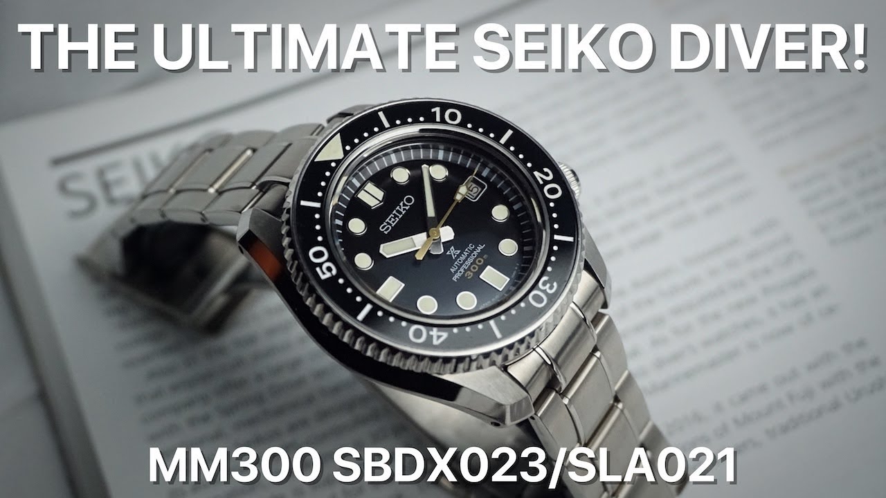 The Ultimate Seiko Diver! MM300 SBDX023 / SLA021 - YouTube