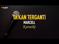Marcell - Takkan Terganti (Karaoke)