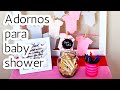 40 Adornos para decorar tu Baby shower HD