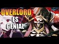 OVERLORD es....GENIAL...