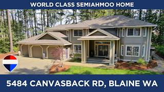 5484 Canvasback Rd | World Class Semiahmoo Home!