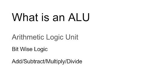 Introduction To Computing - C1L3 - What is an ALU