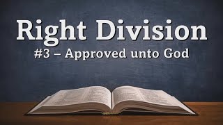 RD (3) - Approved unto God