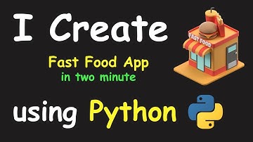 I CREATE FAST FOOD APP IN 2 MIN USING PYTHON & PYTHON TKINTER TUTORIAL