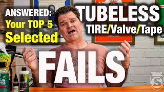 Answered: Your Top 5 Selected Tubeless Tire Fail Questions! screenshot 3