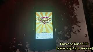 Diamond Rush OST: Chest open [Samsung Star II Version]