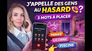 j'appelle des gens au hasard !