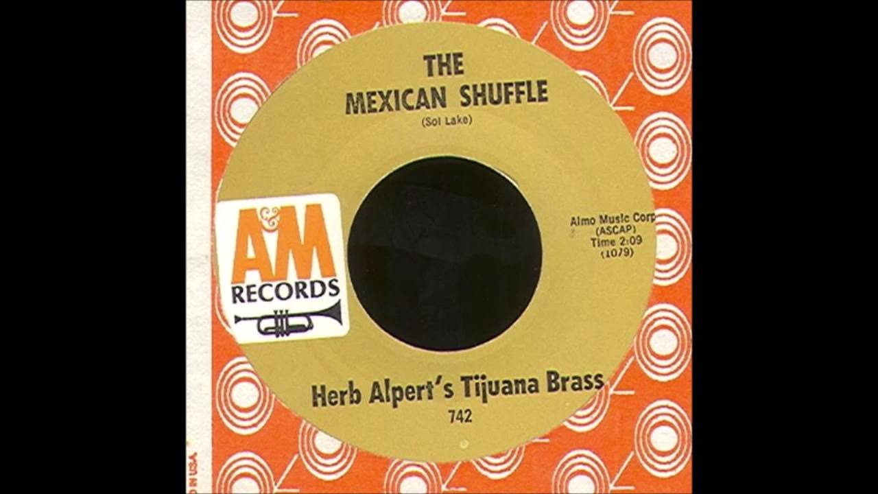 Herb Alpert's Tijuana Brass "The Mexican Shuffle"....in Stereo