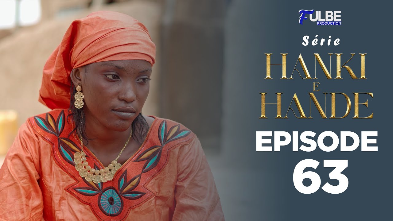 Série HANKI E HANDÉ Episode 63