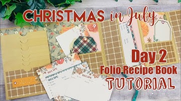 Christmas in July | Day 2: Folio Recipe Book Tutorial