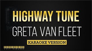 Greta Van Fleet - Highway Tune (Karaoke Version)