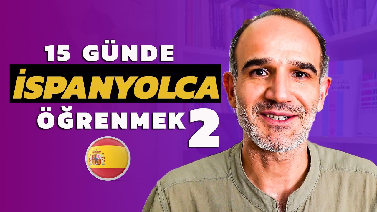 Sadece 15 GÜNDE İSPANYOLCA ÖĞRENMEK 🇪🇸 🇹🇷