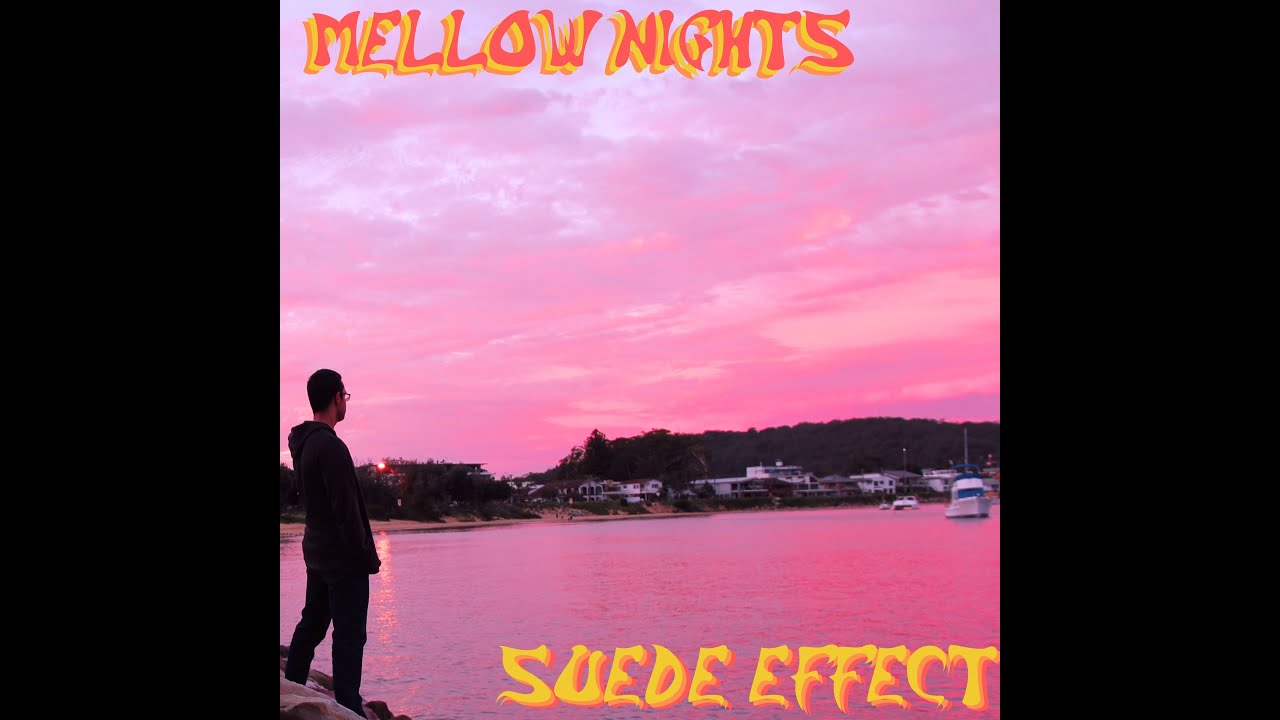 Watch Suede Effect - "Mellow Nights" (Official Audio) on YouTube Watch Suede Effect - "Mellow Nights" (Official Audio) on YouTube