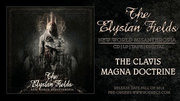 THE ELYSIAN FIELDS - The Clavis Magna Doctrine