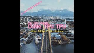 Full Bass❗❗_Dunia Tipu Tipu_(Gelyo Adilang X Rais Remixer)New 2022!!!