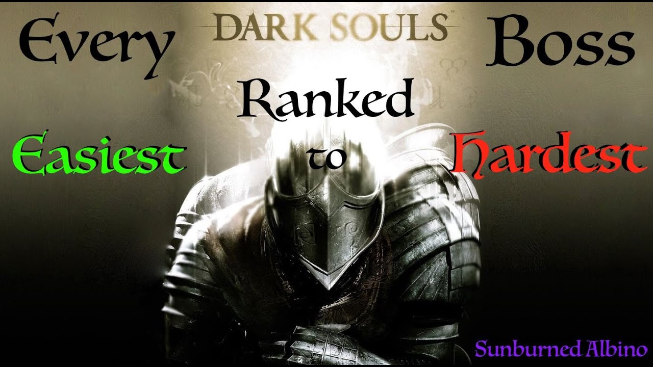 Dark Souls Bosses Ranked