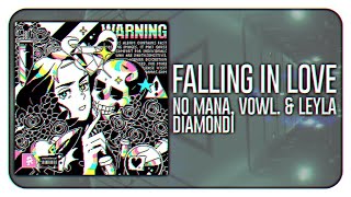 No Mana, vowl. & Leyla Diamondi - Falling In Love