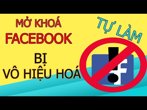 Cách Mở Khoá Tài Khoản Facebook Bị Vô Hiệu Hoá  2021