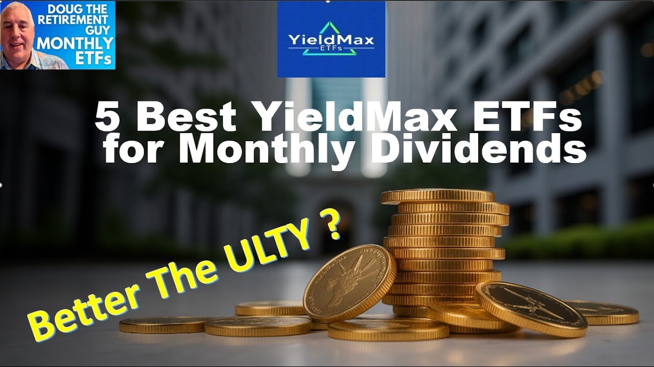 5 Best YieldMax ETFs for Monthly Dividends We find the Best No Nav ...