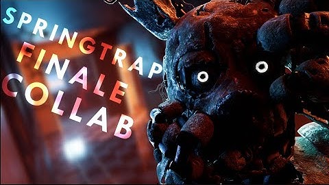 [FNaF/SFM/C4D/Collab] Springtrap Finale (Groundbreaking) 2022 REMAKE