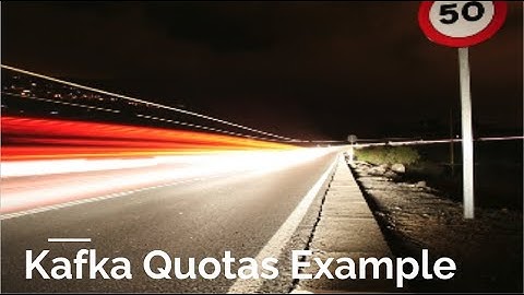 Kafka Quotas - A Before and After Demo