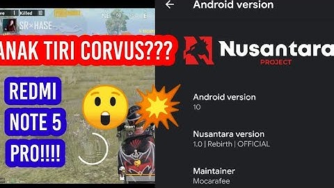 NUSANTARA PROJECT WHYRED ROM | REDMI NOTE 5 PRO | PUBGM | CUSTOM ROM