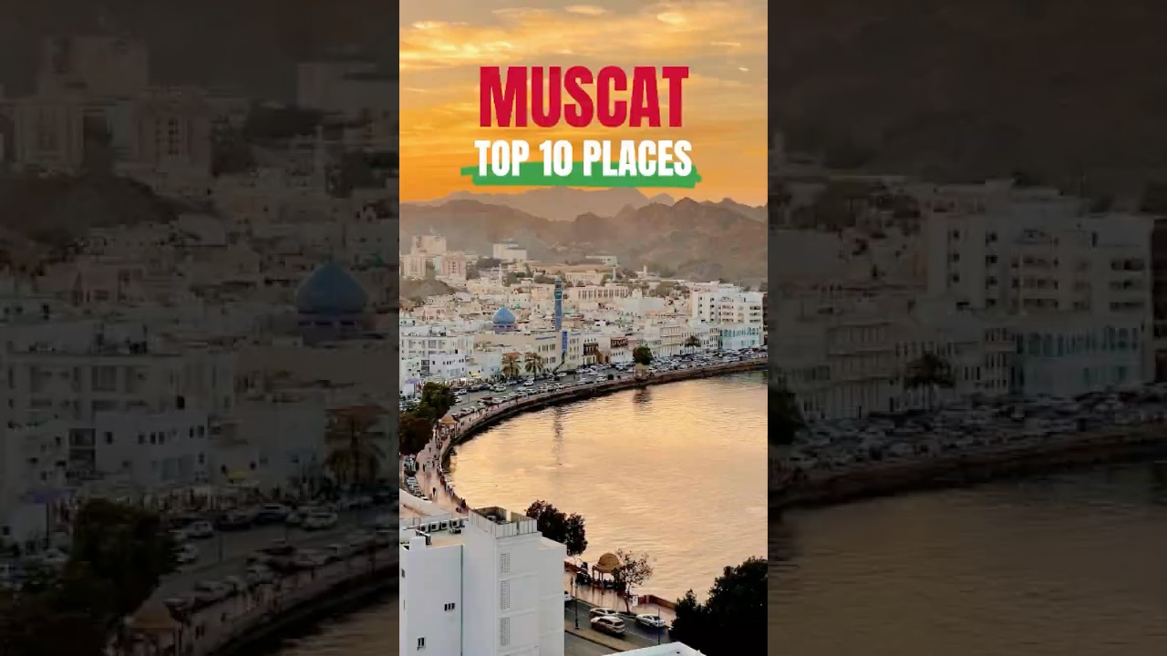 Top 10 Places to Visit in Muscat, Oman 🇴🇲 | #shorts | Nomad Highlights