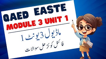 FINAL QUIZ QAED EASTE MODULE 3 UNIT 1 SOLVED