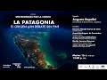 La Patagonia. El origen ¿un debate sin fin?