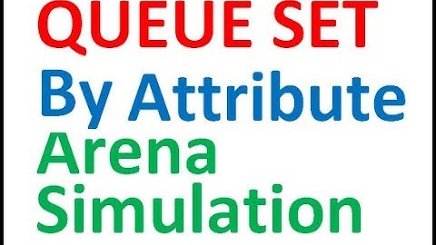Queue Set by Attribute Arena Simulation