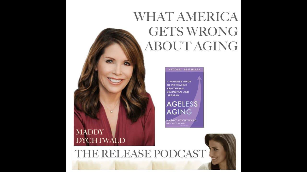 31. Maddy Dychtwald (Author Of AGELESS AGING) On Lifespan, Healthspan & Agelessness