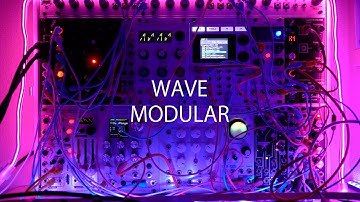 WAVE Modular Synth Improvisation 2021 Vol.4