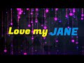 Love my JANE / VACON