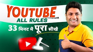 Most Important Video for YouTubers-A to Z YouTube Rules 2022 Explained in Hindi