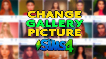 The Sims 4 Tutorial - How to Change Gallery Pictures