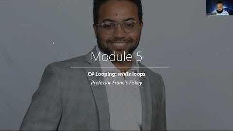Module 4: C# while Loops