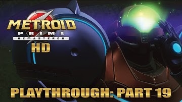Metroid Prime Playthrough Part 19 #walkthrough #nintendo #metroid #playthrough