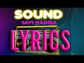 Safi Madiba - Sound (Official Lyric Video)
