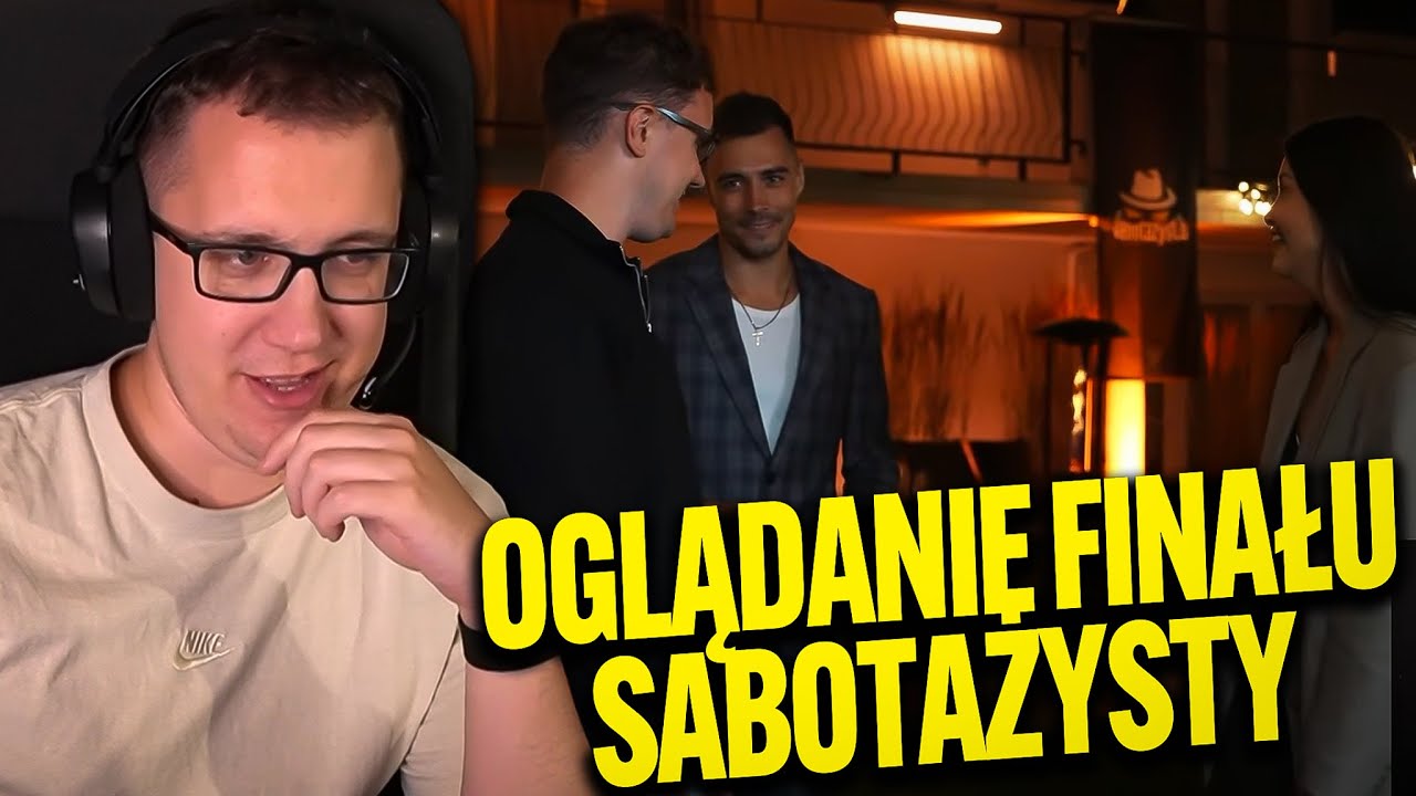 SUCHAR OGLĄDANIE FINAŁOWEGO ODCINKA SABOTAŻYSTY