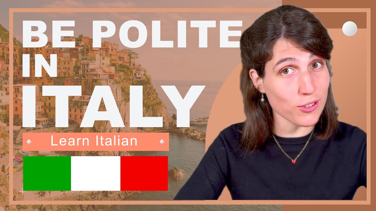 Italian Etiquette: Navigating Politeness in Italy - YouTube
