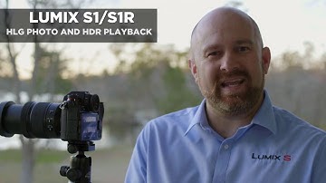 HLG Foto und HDR Wiedergabe - LUMIX S Tutorial | EN Lumix Academy
