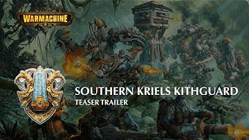 Southern Kriels Kithguard Teaser Trailer | Warmachine