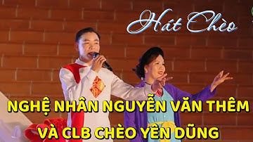 MỚI - NN : NGUYỄN VĂN THÊM&CLB  CHÈO YÊN DŨNG - TRÍCH  CHÙA THIÊN LAI PHÁT TRỰC TIẾP