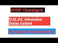 Deled chandigarh admission date extend scert chandigarh admission date extend 2022 scert deled